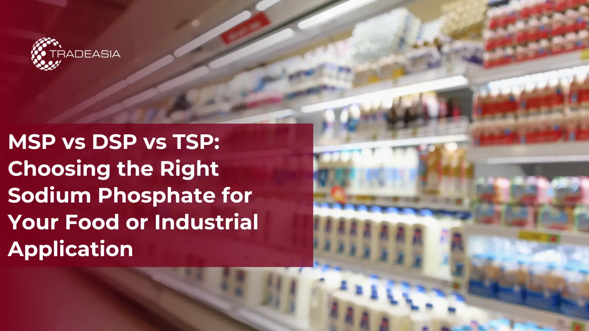 MSP vs DSP vs TSP: Choosing the Right Sodium Phosphate